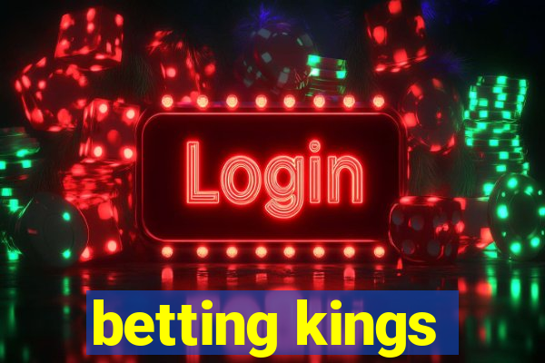 betting kings